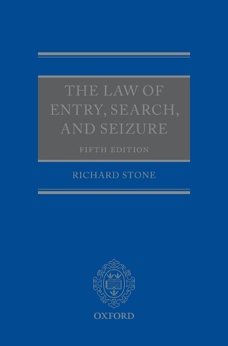 The Law of Entry, Search, and Seizure