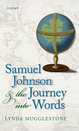 Samuel Johnson and the Journey into Words
