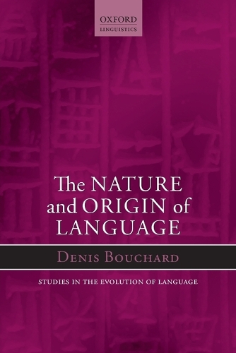 The Nature and Origin of Language
