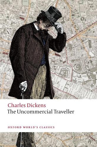 The Uncommercial Traveller by Charles Dickens