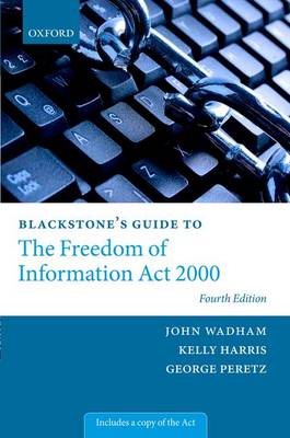 Blackstone's Guide to the Freedom of Information Act 2000
