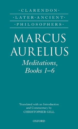 Marcus Aurelius: Meditations, Books 1-6