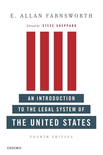 An Introduction to the Legal System of the United States, Fourth Edition