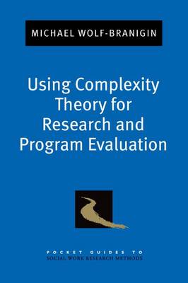 Using Complexity Theory for Research and Program Evaluation