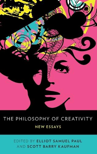 The Philosophy of Creativity