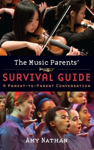 The Music Parents' Survival Guide