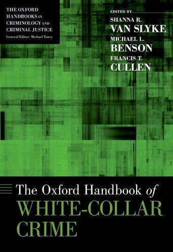 The Oxford Handbook of White-Collar Crime