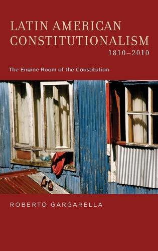 Latin American Constitutionalism,1810-2010