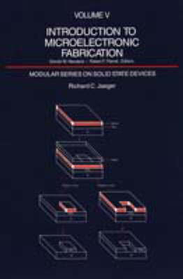 Introduction to Microelectronic Fabrication