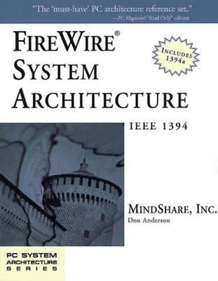FireWire System Architecture