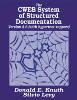 The CWEB System of Structured Documentation