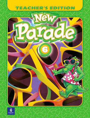 New Parade, Level 6 Teacher's Edition