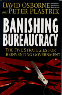 Banishing Bureaucracy