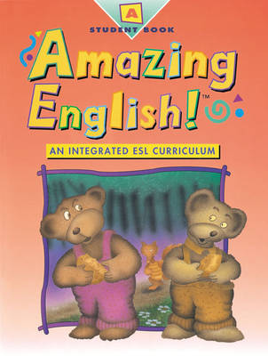 Student Book A Softbound, Level A, Amazing English!