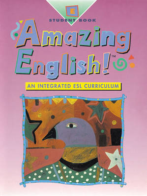 Student Book E Softcover, Level E, Amazing English!