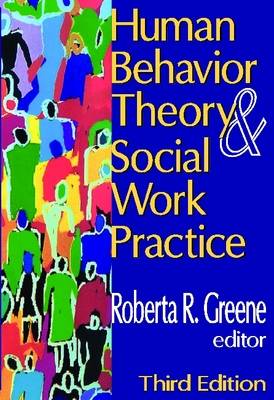 Human Behavior Theory and Social Work Practice