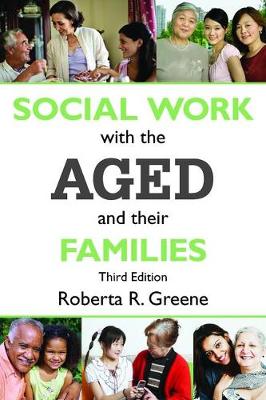 Social Work with the Aged and Their Families