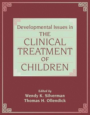 Developmental Issues in the Clinical Treatment of Children