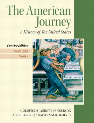 The American Journey: Concise Edition Volume 2