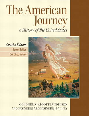 The American Journey Combined Volume Plus New MyHistoryLab with Etext -- Access Card Package