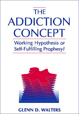 The Addiction Concept