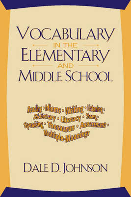 Vocabulary in the Elementary and Middle School