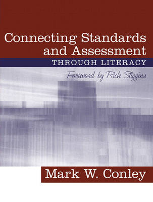 Connecting Standards and Assessments Through Literacy