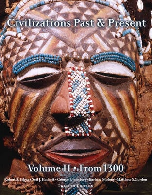 Civilizations Past and Present: from 1300 v. 2