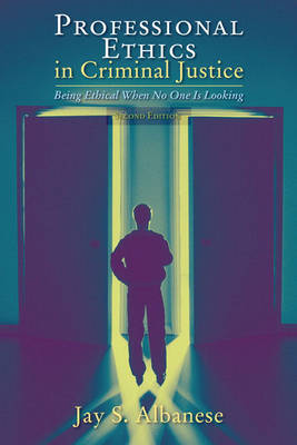 Professional Ethics in Criminal Justice