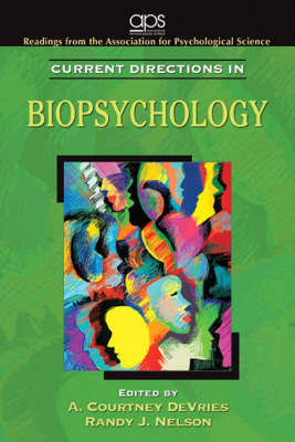 Current Directions in Biopsychology