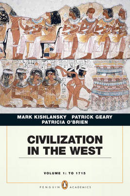 Civilization in the West: Penguin Academic Edition v. 1