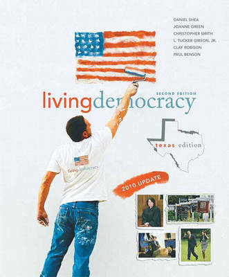 Living Democracy, 2010 Update, Texas Edition