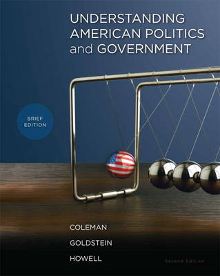 Understanding American Politics and Government, Brief Edition