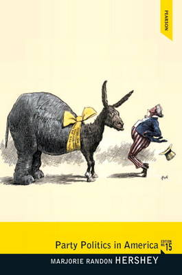 Party Politics in America (Longman Classics in Political Science) Plus MySearchLab with Etext -- Access Card Package