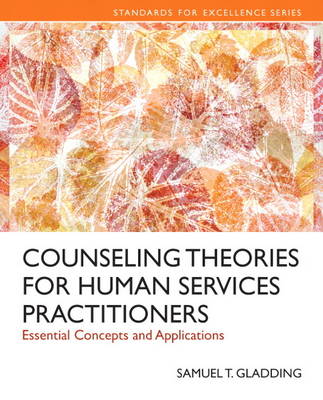 Counseling Theories for Human Services Practitioners