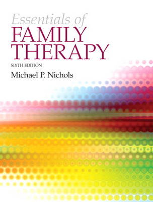 The Essentials of Family Therapy Plus MySearchLab with Etext -- Access Card Package