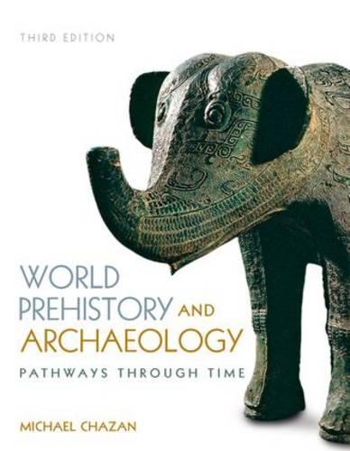 World Prehistory and Archaeology