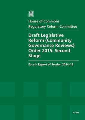Draft Legislative Reform (Community Governance Reviews) Order 2015