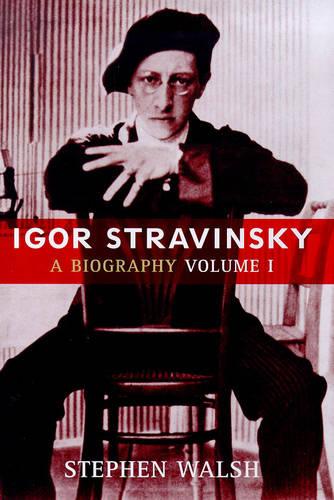 Igor Stravinsky: v. 1