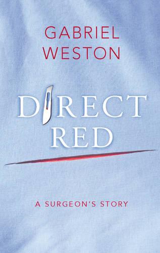 Direct Red A Surgeons Story