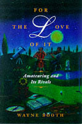 For the Love of It