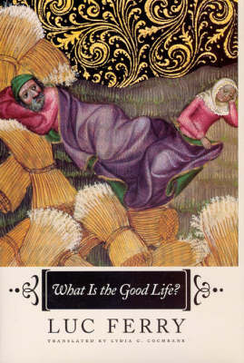 What is the Good Life?