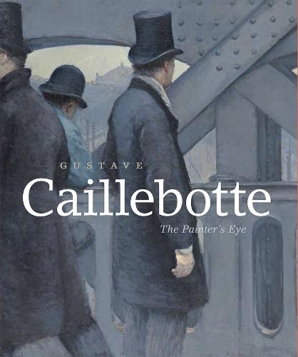 Gustave Caillebotte by Mary Morton