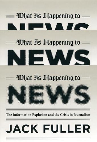 What Is Happening to News
