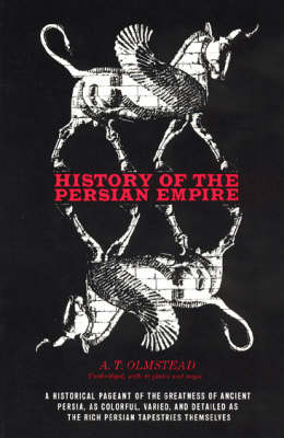 History of the Persian Empire by A. T. Olmstead