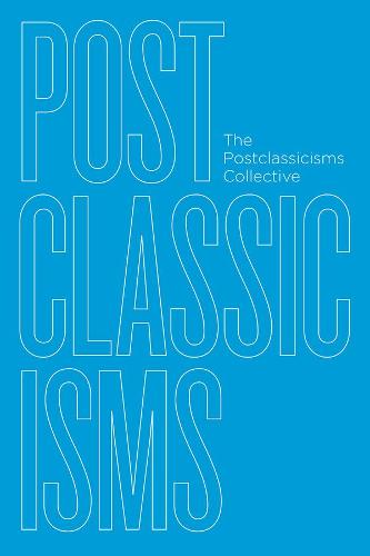 Postclassicisms