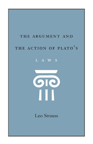The Argument and the Action of Plato's Laws