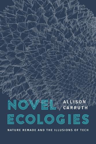 Novel Ecologies
