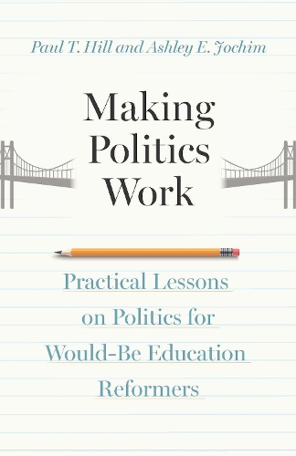 Making Politics Work