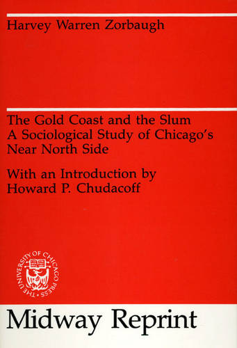 The Gold Coast and the Slum